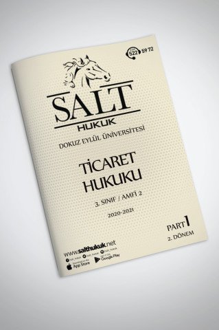 Ticaret İşletme ve Şirketler Hukuku Amfi 2 2. Dönem Part-1 (2020-2021)-DEÜ-Konu Anlatım Kitapçığı