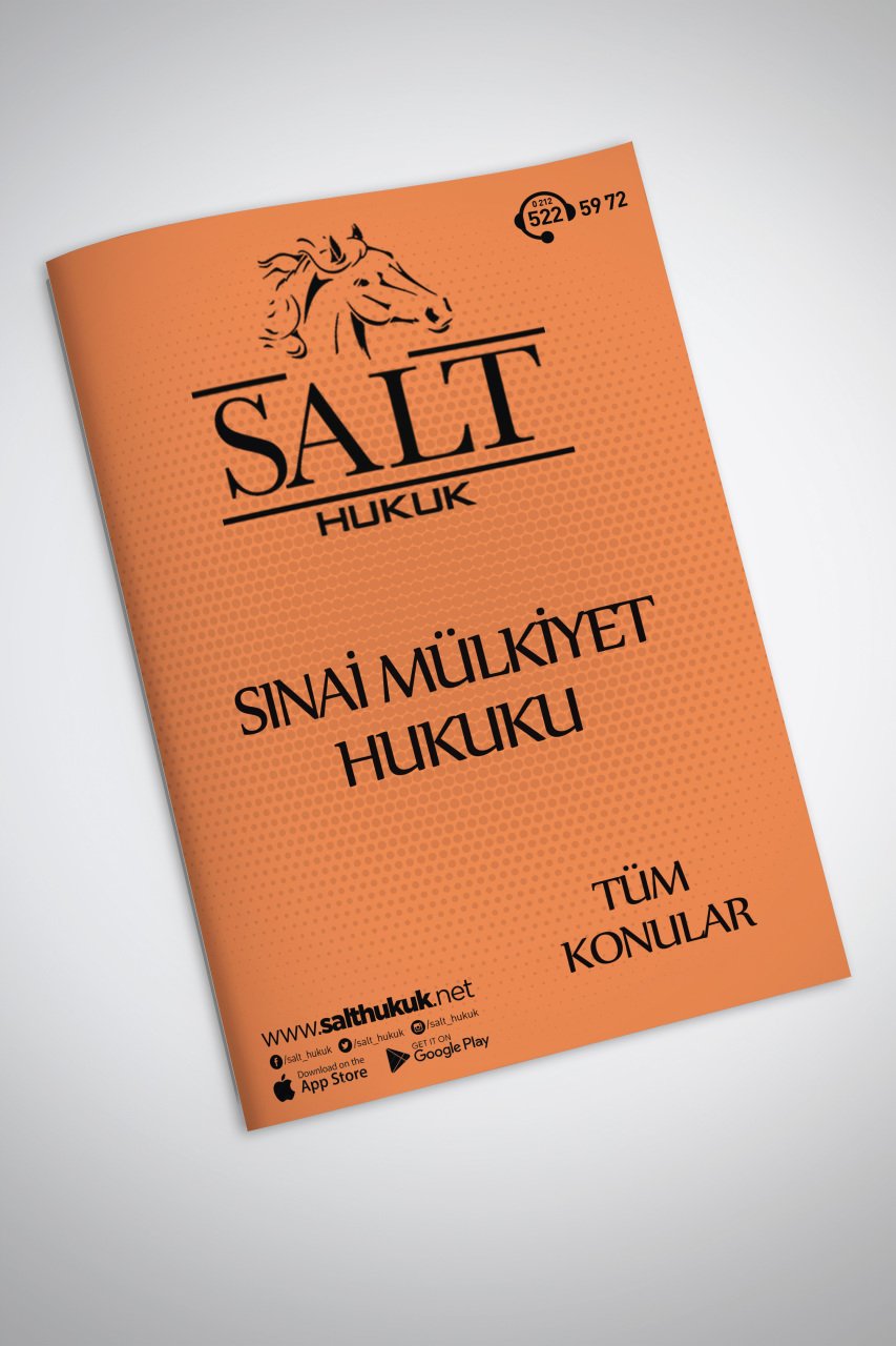 SINAİ MÜLKİYET HUKUKU TÜM KONULAR-Konu Anlatım Kitapçığı