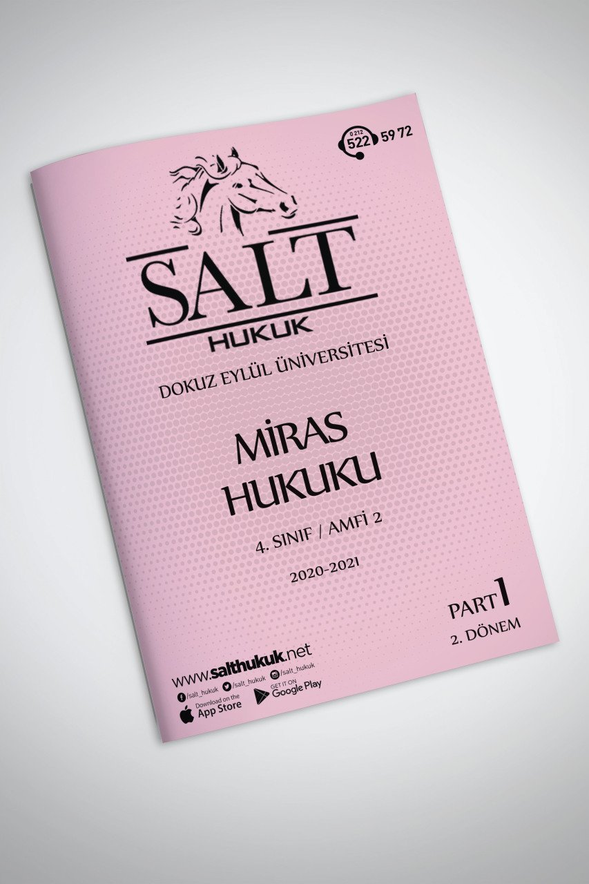 Miras Hukuku Amfi 2 2. Dönem Part-1 (2020-2021)-DEÜ-Konu Anlatım Kitapçığı
