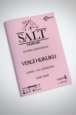 Kamu Mal. Vergi Huk. 1.ve 2.Öğretim 2. Dönem Part-4 (2025-2026)-İÜHF-Konu Anlatım Kitapçığı