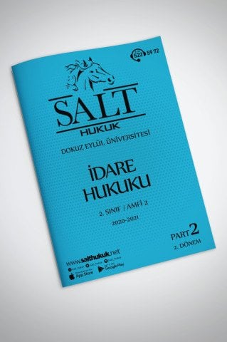 İdare Hukuku Amfi 2 2. Dönem Part-2 (2020-2021)-DEÜ-Konu Anlatım Kitapçığı