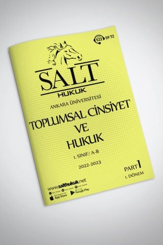 TOPLUMSAL CİNSİYET VE HUKUK  1. Dönem Part-1 (2022-2023)-AÜHF-Konu Anlatım Kitapçığı