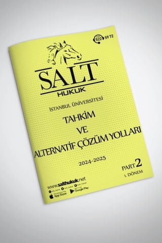 TAHKİM VE ALTERNATİF UYUŞMAZLIK ÇÖZÜM YOLLARI GÜNCEL PART-2