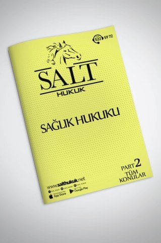 SAĞLIK HUKUKU TÜM KONULAR PART-2-Konu Anlatım Kitapçığı