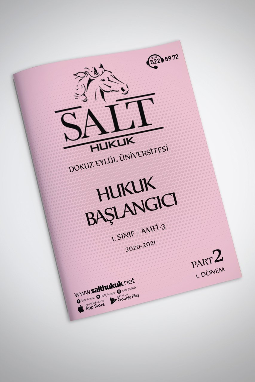 Hukuk Başlangıcı Amfi 3 1. Dönem Part-2 (2020-2021)-DEÜ-Konu Anlatım Kitapçığı