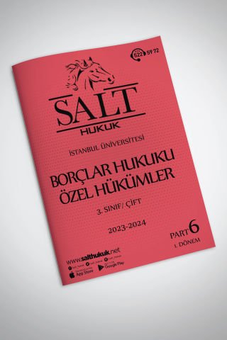Borçlar Özel Hukuku Çift 1. Dönem Part-6 (2023-2024)-İÜHF-Konu Anlatım Kitapçığı