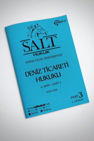 Deniz Ticaret Hukuku Amfi 2 2. Dönem Part-3 (2020-2021)-DEÜ-Konu Anlatım Kitapçığı