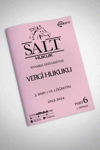 Kamu Mal. Vergi Huk. 1.ve2.Öğretim 1. Dönem Part-6 (2023-2024)-İÜHF-Konu Anlatım Kitapçığı