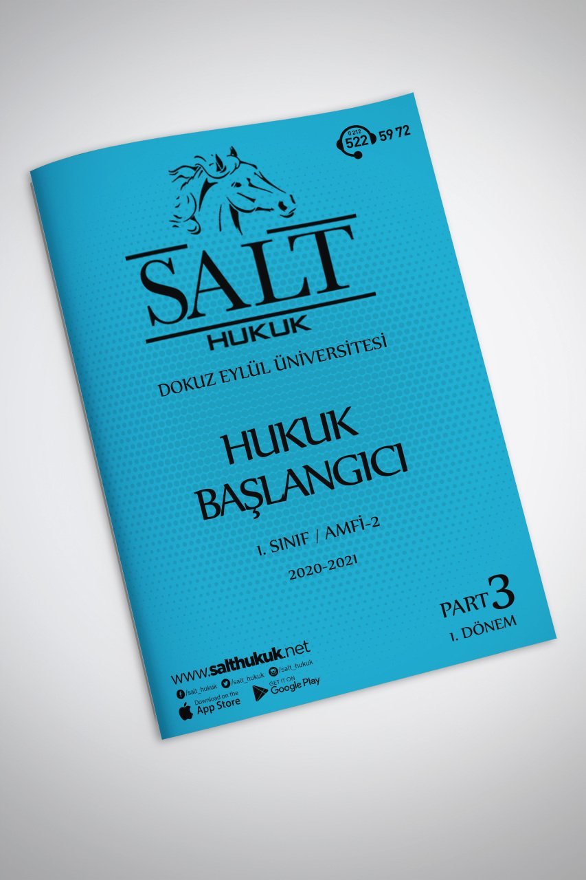 Hukuk Başlangıcı Amfi 2 1. Dönem Part-3 (2020-2021)-DEÜ-Konu Anlatım Kitapçığı