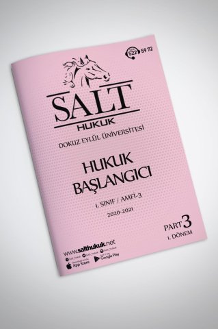 Hukuk Başlangıcı Amfi 3 1. Dönem Part-3 (2020-2021)-DEÜ-Konu Anlatım Kitapçığı