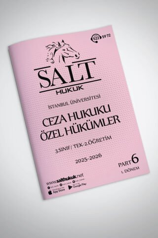 Ceza Özel Hukuku Tek-2.Öğretim 1. Dönem Part-6 (2025-2026)-İÜHF-Konu Anlatım Kitapçığı