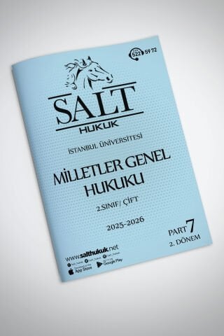Milletler Genel Hukuku Çift 2. Dönem Part-7 (2025-2026)-İÜHF-Konu Anlatım Kitapçığı