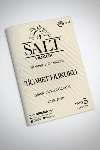 Ticaret Hukuku Çift-2.Öğretim 1. Dönem Part-5 (2025-2026)-İÜHF-Konu Anlatım Kitapçığı