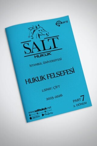 Hukuk Felsefesi Çift 2. Dönem Part-7 (2025-2026)-İÜHF-Konu Anlatım Kitapçığı