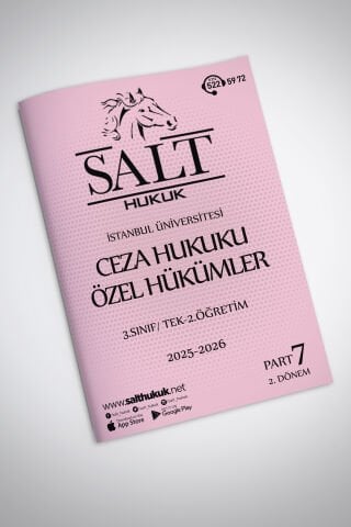 Ceza Özel Hukuku Tek-2.Öğretim 2. Dönem Part-7 (2025-2026)-İÜHF-Konu Anlatım Kitapçığı