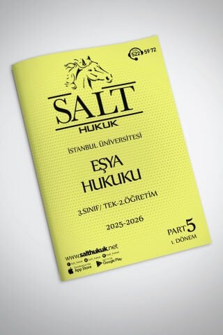 Eşya Hukuku Tek-2.Öğretim 1. Dönem Part-5 (2025-2026)-İÜHF-Konu Anlatım Kitapçığı