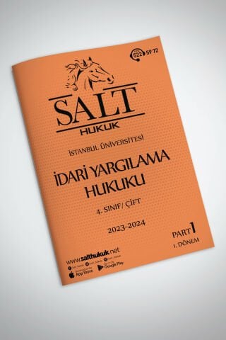 İdari Yargılama Hukuku Çift 1. Dönem Part-1 (2023-2024)-İÜHF-Konu Anlatım Kitapçığı