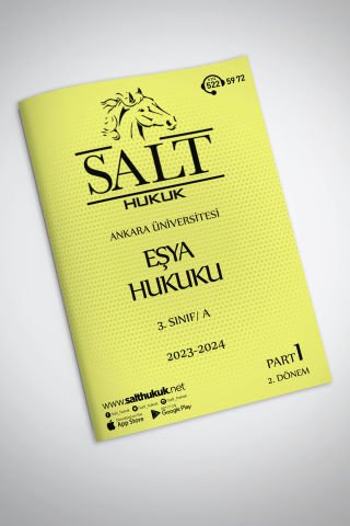 Eşya Hukuku Amfi A 2. Dönem Part-1 (2023-2024)-AÜHF-Konu Anlatım Kitapçığı