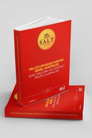 Milletlerarası Hukuk Genel Hükümler Konu Anlatımlı ve Çözümlü Pratik Çalışma Cilt-1-Konu Anlatım Kitapçığı