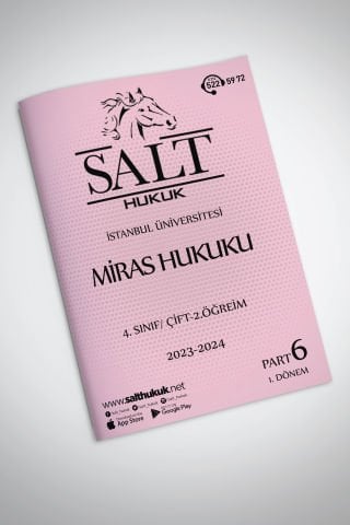 Miras Hukuku Çift-2.Öğretim 1. Dönem Part-6 (2023-2024)-İÜHF-Konu Anlatım Kitapçığı